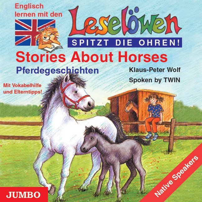 Stories About Horses. Pferdegeschichten 1 Audio-CD engl. Version1 Audio-CD