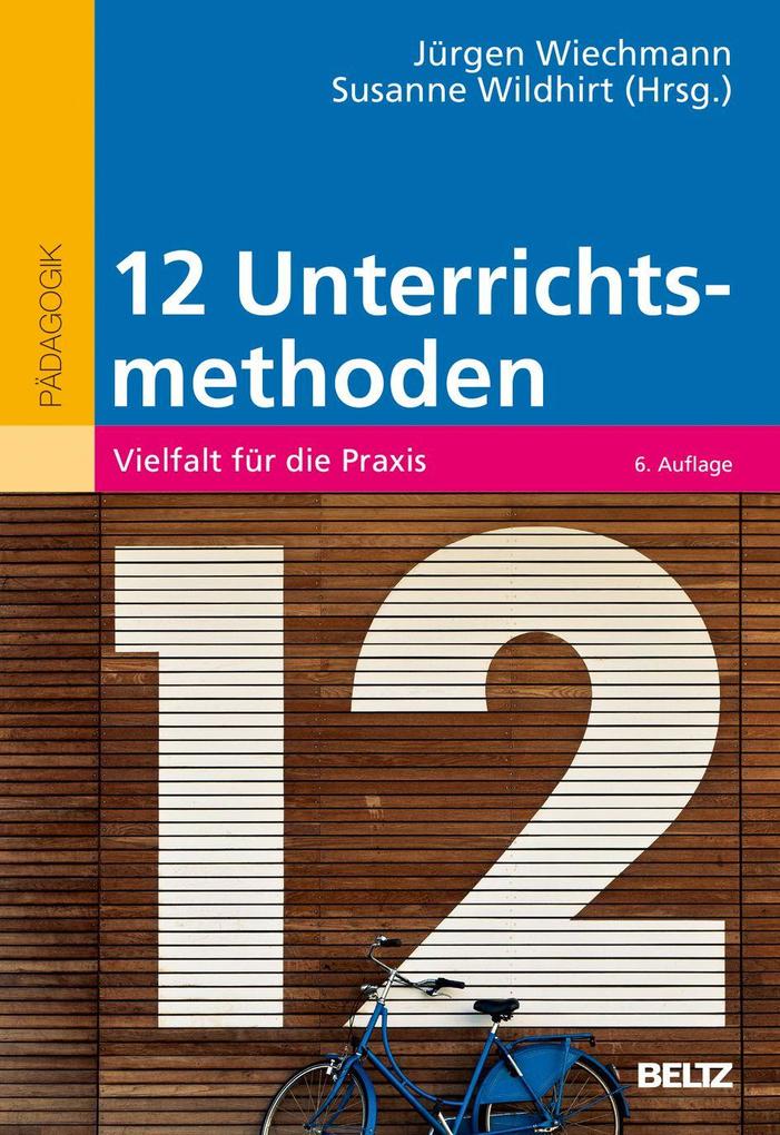Beltz Verlagsgruppe Zwölf Unterrichtsmethoden