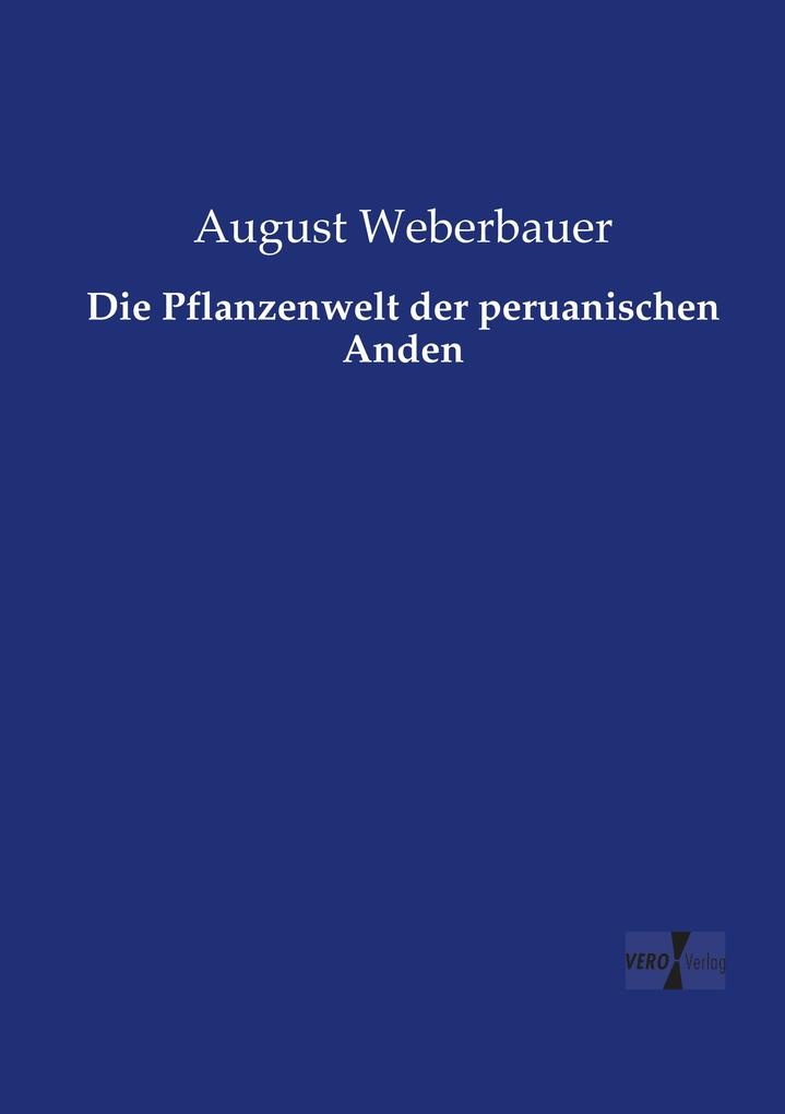 Die Pflanzenwelt der peruanischen Anden