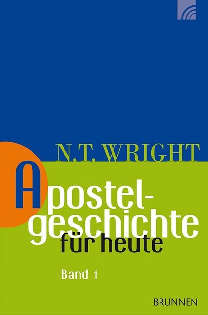 Apostelgeschichte für heute.Bd.1