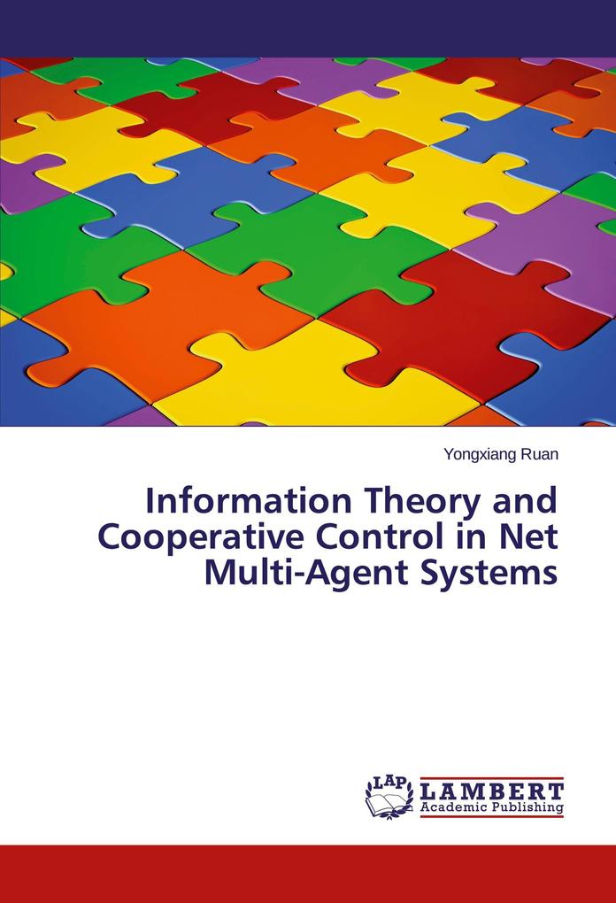 Information Theory and Cooperative Control in Net Multi-Agent Systems