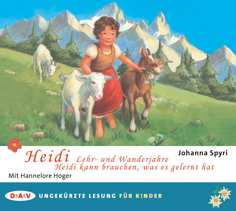 Heidi - Lehr- und Wanderjahre / Heidi kann brauchen was es gelernt hat