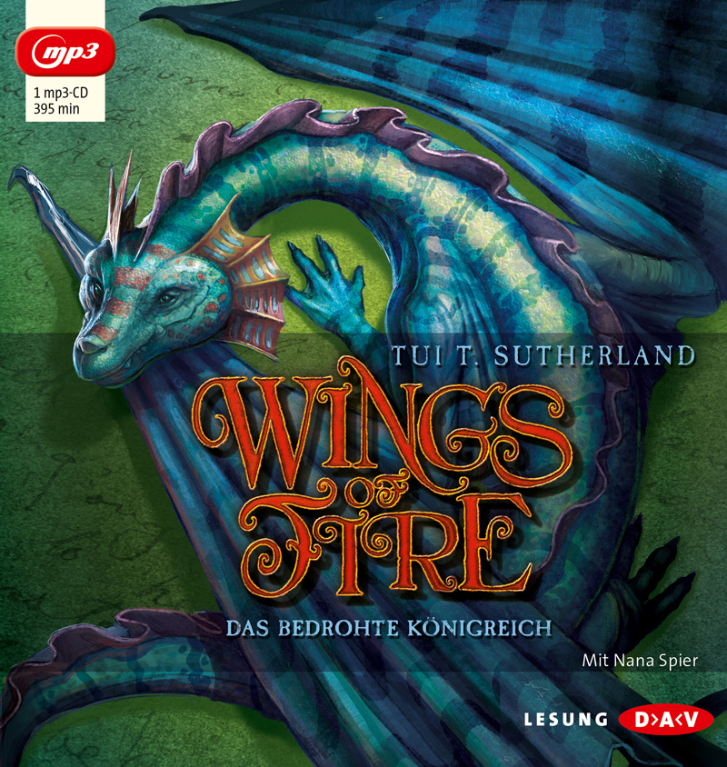 Wings of Fire - Teil 3: Das bedrohte Königreich 1 Audio-CD 1 MP3