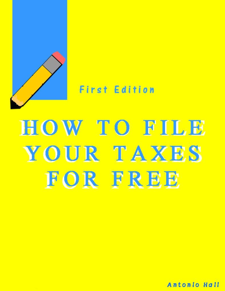 How to File Your Taxes for Free?