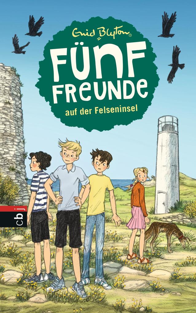 Fünf Freunde 06. Fünf Freunde auf der Felseninsel