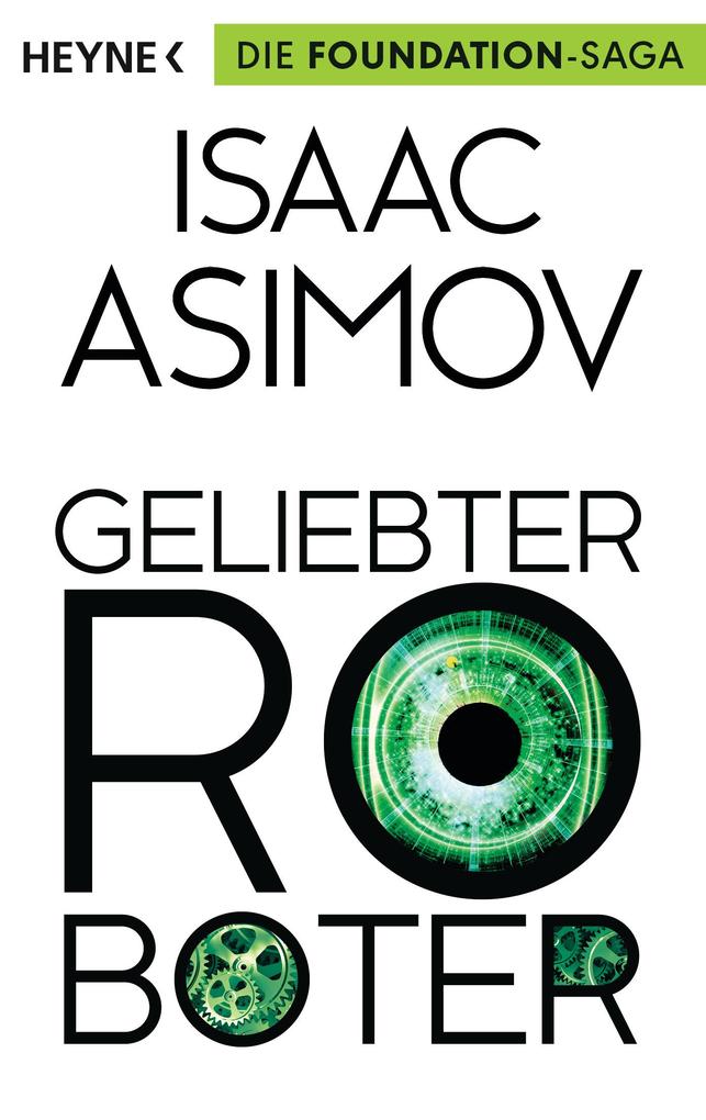 Geliebter Roboter Isaac Asimov - Bild 4