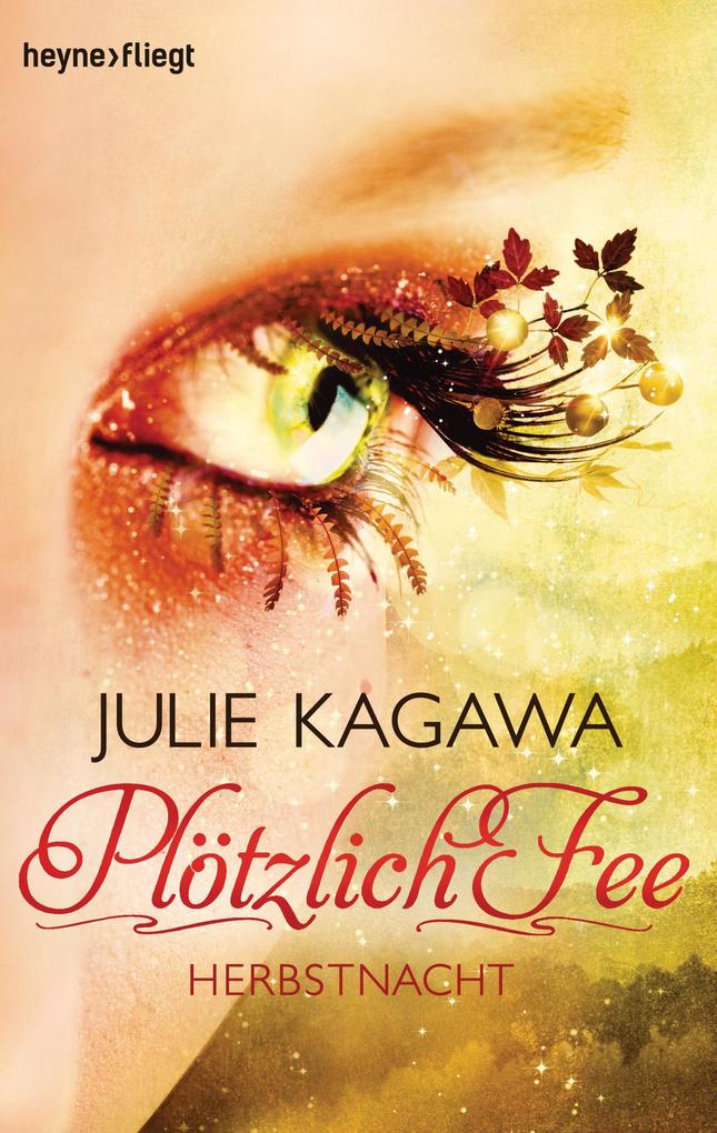Heyne Taschenbuch Plötzlich Fee 03 - Herbstnacht - Bild 4