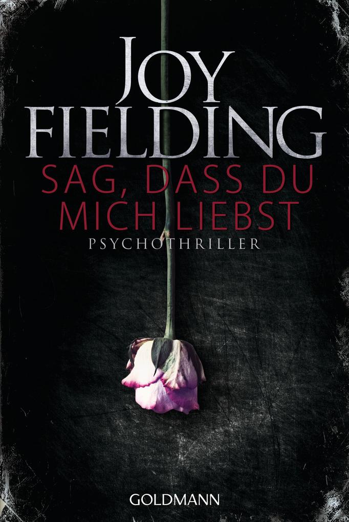 Sag dass du mich liebst