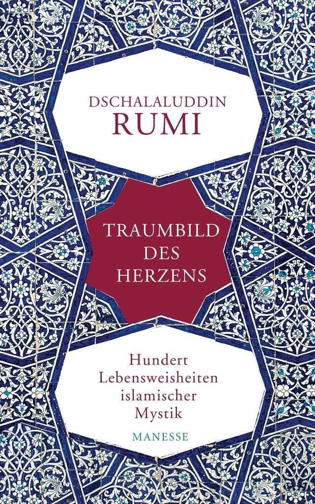 Traumbild des Herzens Dschalaluddin Rumi - Bild 5