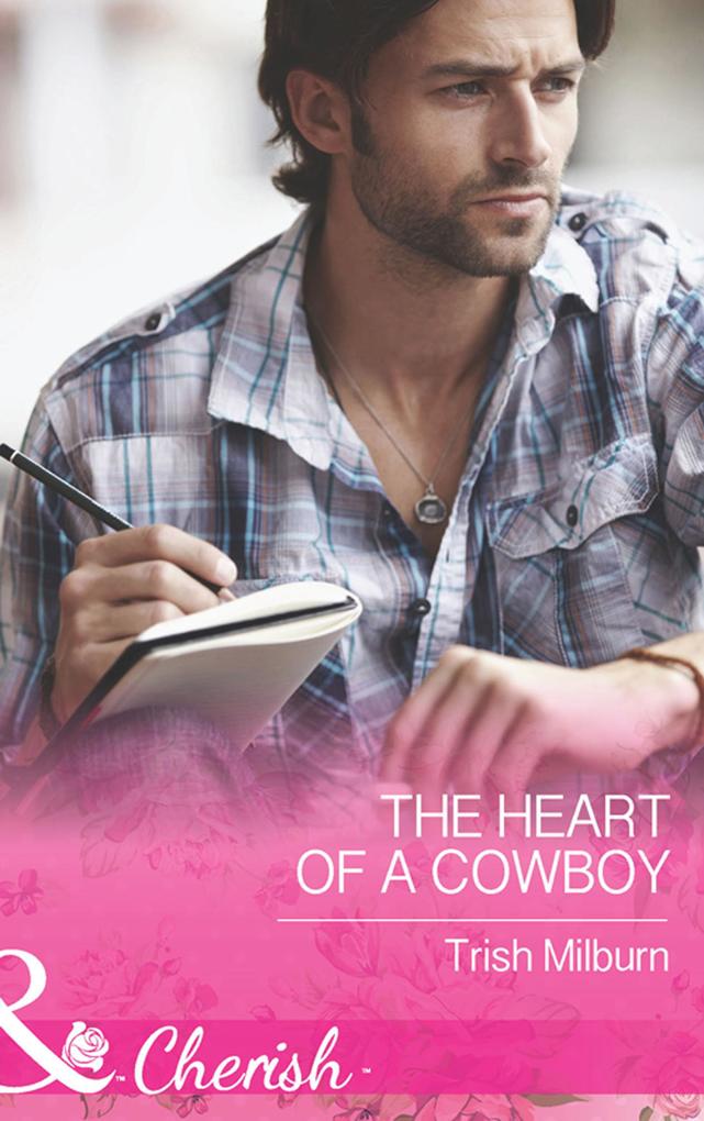 The Heart Of A Cowboy (Mills & Boon Cherish) (Blue Falls Texas Book 6)