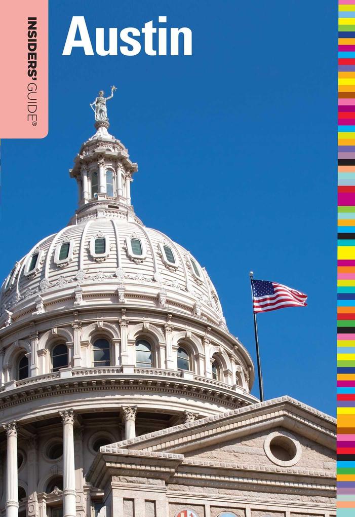 Insiders' Guide® to Austin