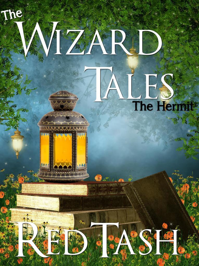The Hermit (The Wizard Tales #4)