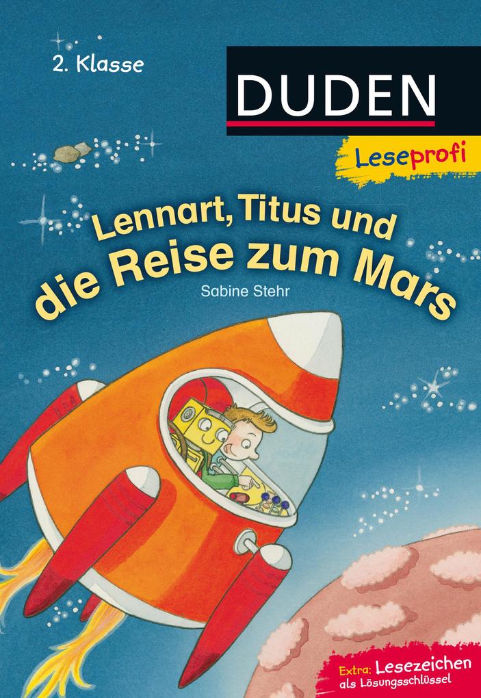 Leseprofi - Lennart Titus und die Reise zum Mars 2. Klasse