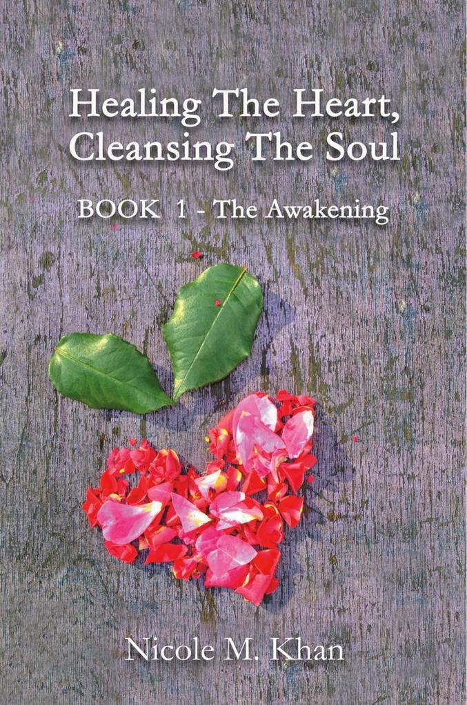 Healing the Heart Cleansing the Soul