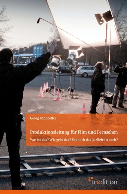 Produktionsleitung für Film und Fernsehen