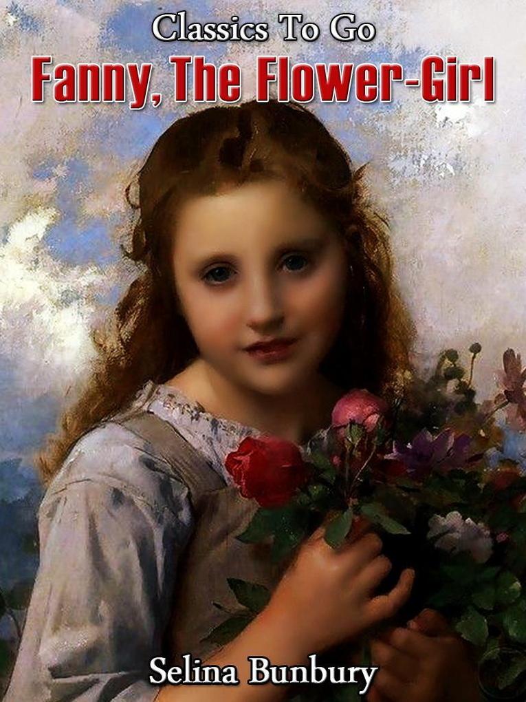 Fanny Flower-Girl or Honesty Rewarded