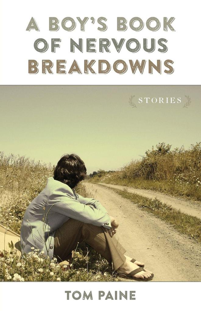 Boy's Book of Nervous Breakdowns