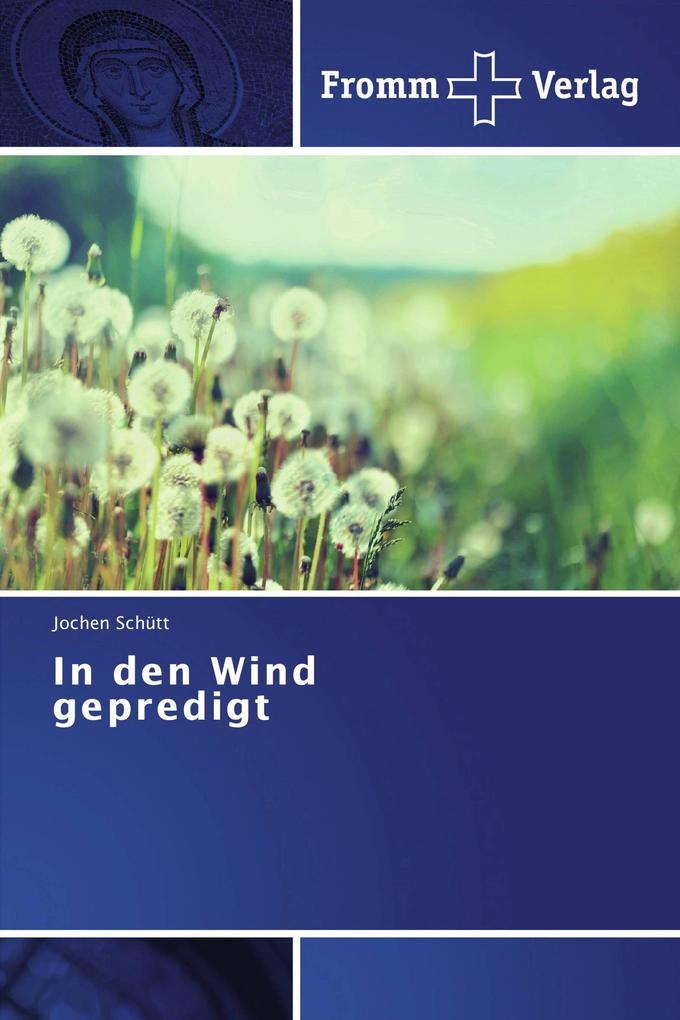In den Wind gepredigt