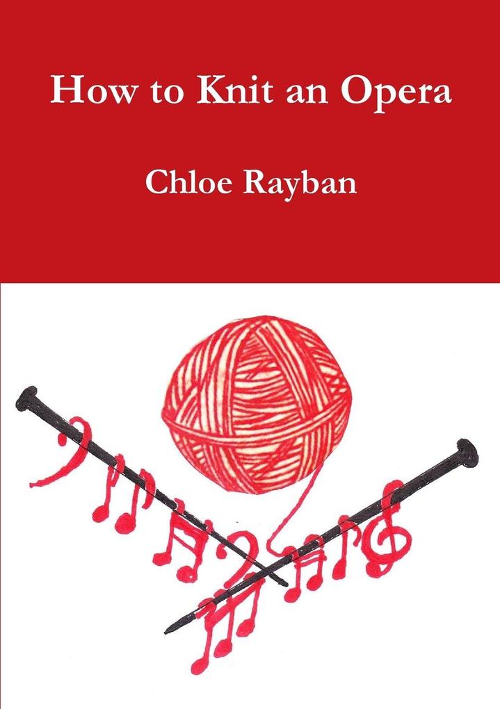 How to Knit an Opera