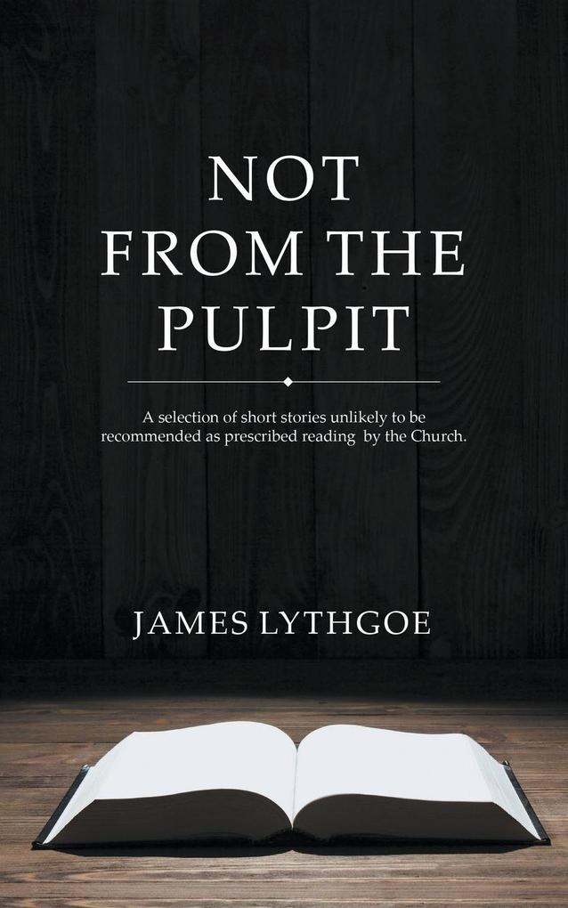 Not From The Pulpit