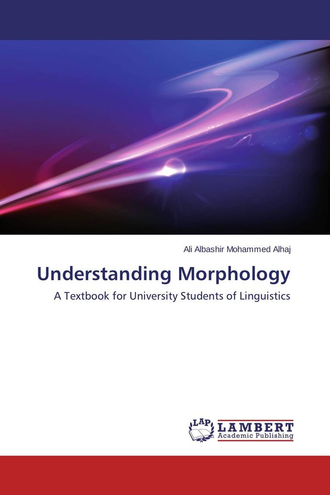 Understanding Morphology