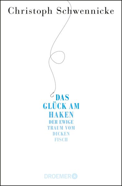 Das Glück am Haken