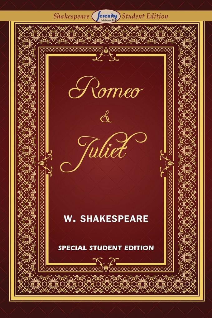 Serenity Publishers Llc Romeo And Juliet (Special Edition For Students)
