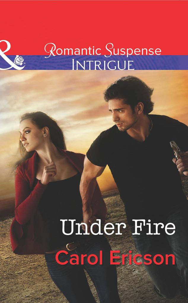 Under Fire (Mills & Boon Intrigue) (Brothers in Arms: Retribution Book 1)