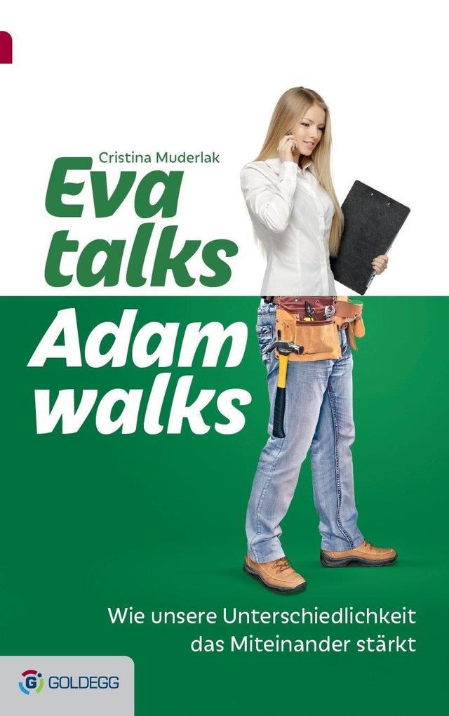 Eva talks Adam walks