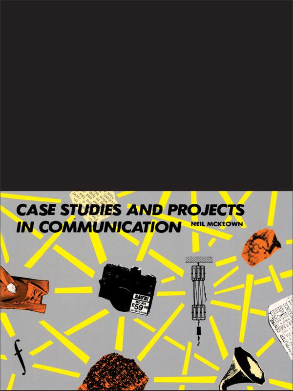 Case Studies and Projects in Communication