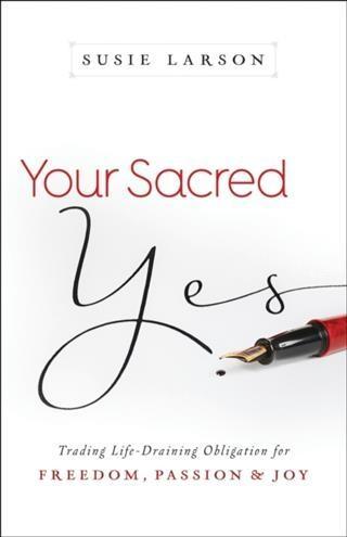 Your Sacred Yes