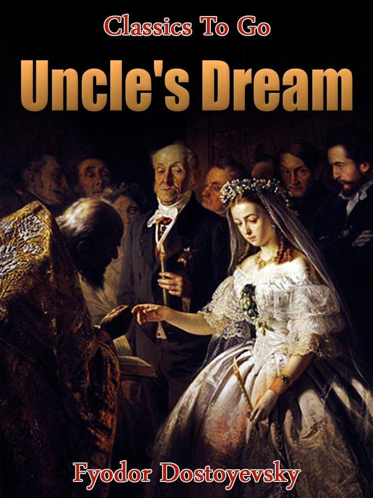 Uncle‘s dream