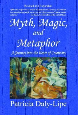 Myth Magic and Metaphor