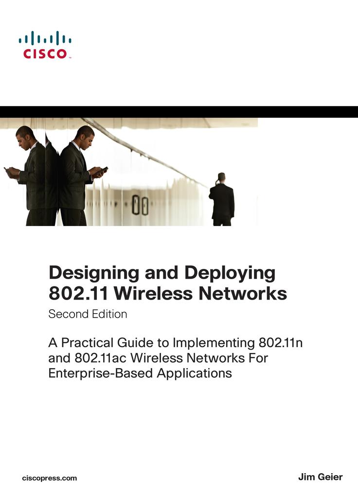 ing and Deploying 802.11 Wireless Networks