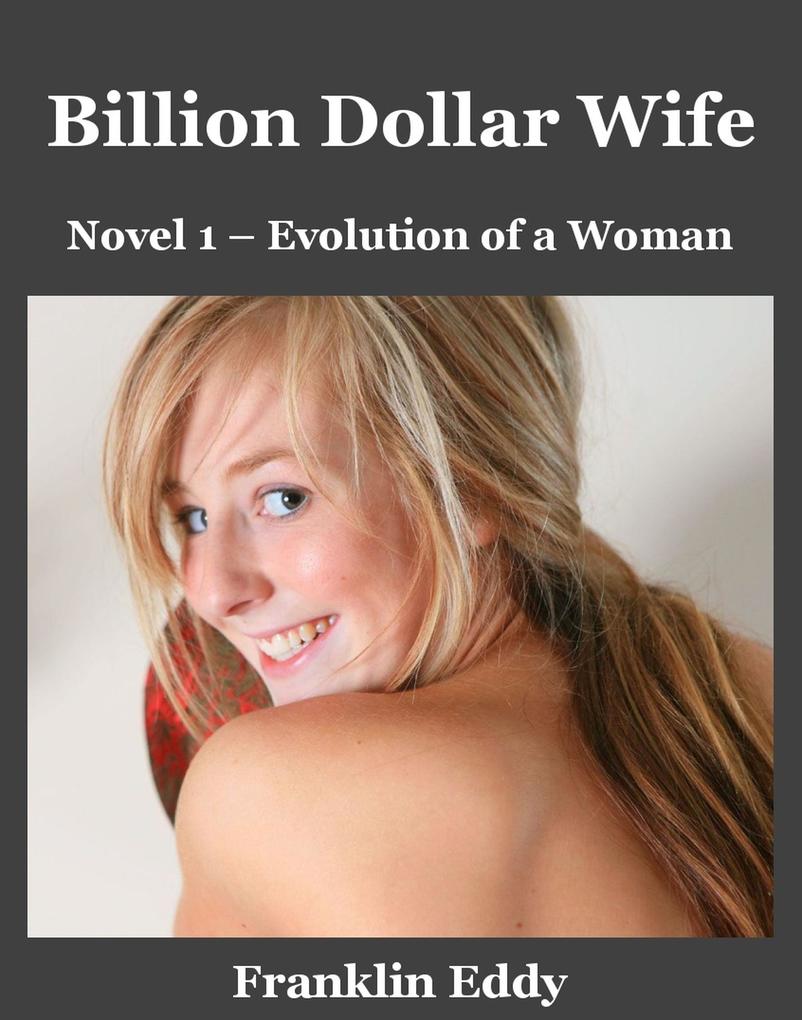 Billion Dollar Wife (Evolution of a Woman #1)