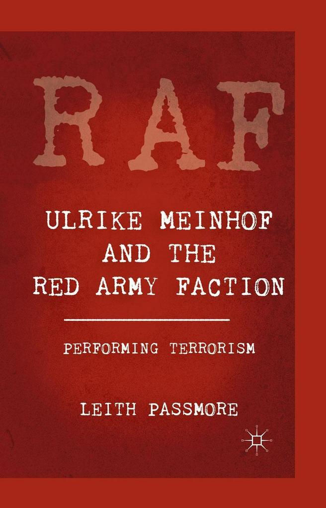 Ulrike Meinhof and the Red Army Faction