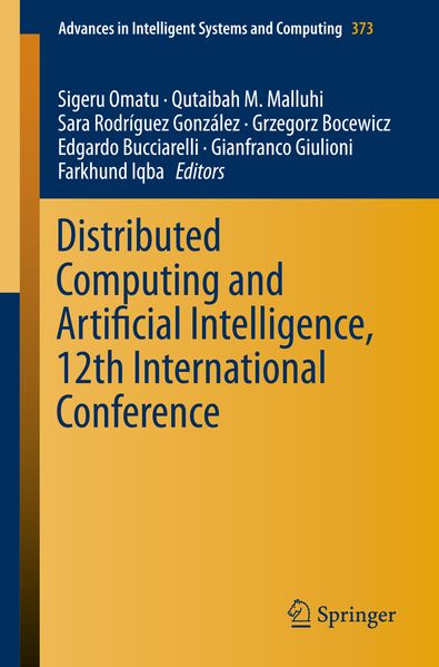 Distributed Computing and Artificial Intelligence 12th International Conference