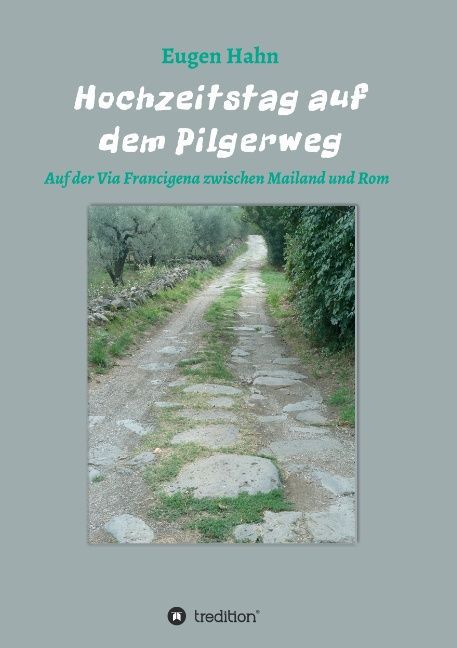 Hochzeitstag auf dem Pilgerweg