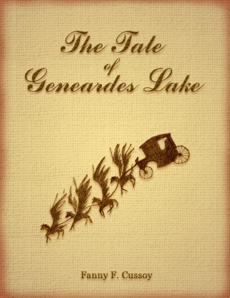 The Tale of Geneardes Lake