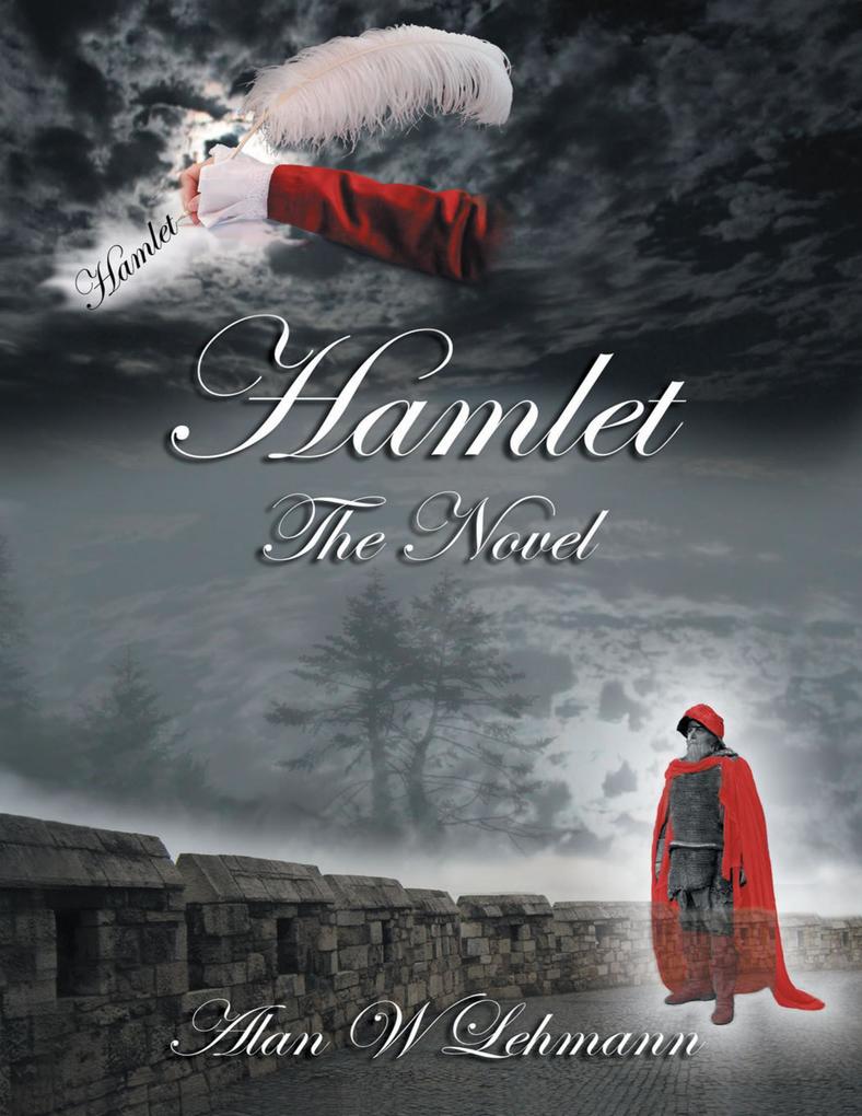 Hamlet: The Novel