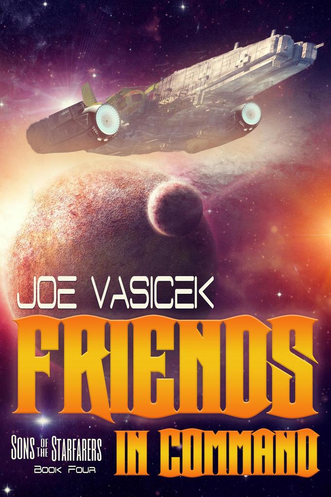 Friends in Command (Sons of the Starfarers #4)