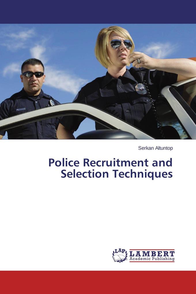 Police Recruitment and Selection Techniques