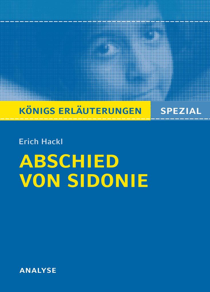 Image of Abschied von Sidonie von Erich Hackl. Königs Erläuterungen Spezial.