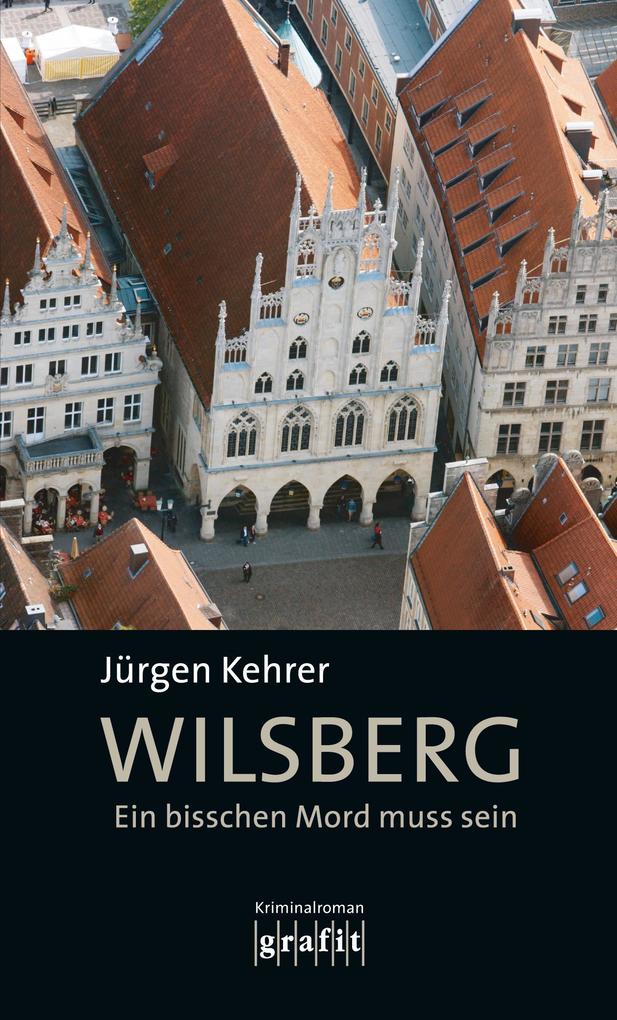 Grafit Wilsberg - Ein Bisschen Mord Muss Sein, Belletristik Von Jürgen Kehrer - Bild 4
