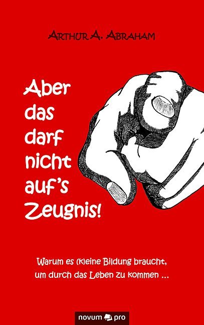 Image of Aber das darf nicht auf's Zeugnis!