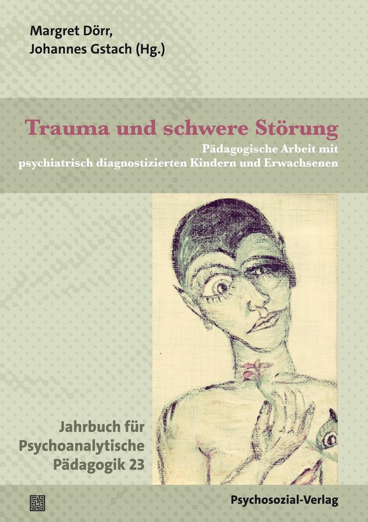 Trauma und schwere Störung