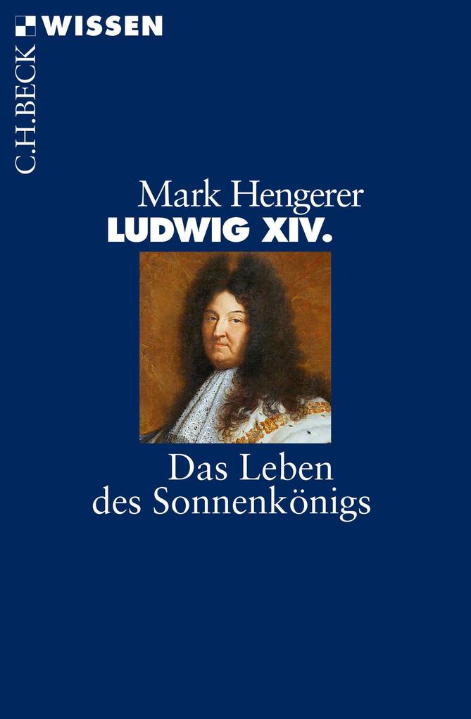 Ludwig XIV. - Mark Hengerer