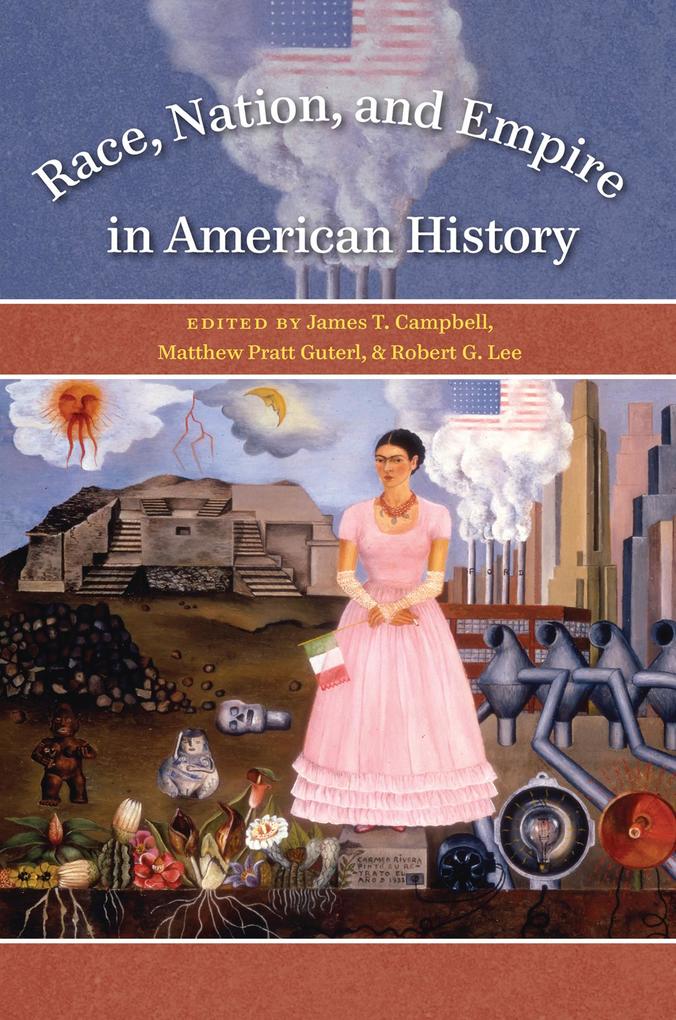 Race Nation and Empire in American History