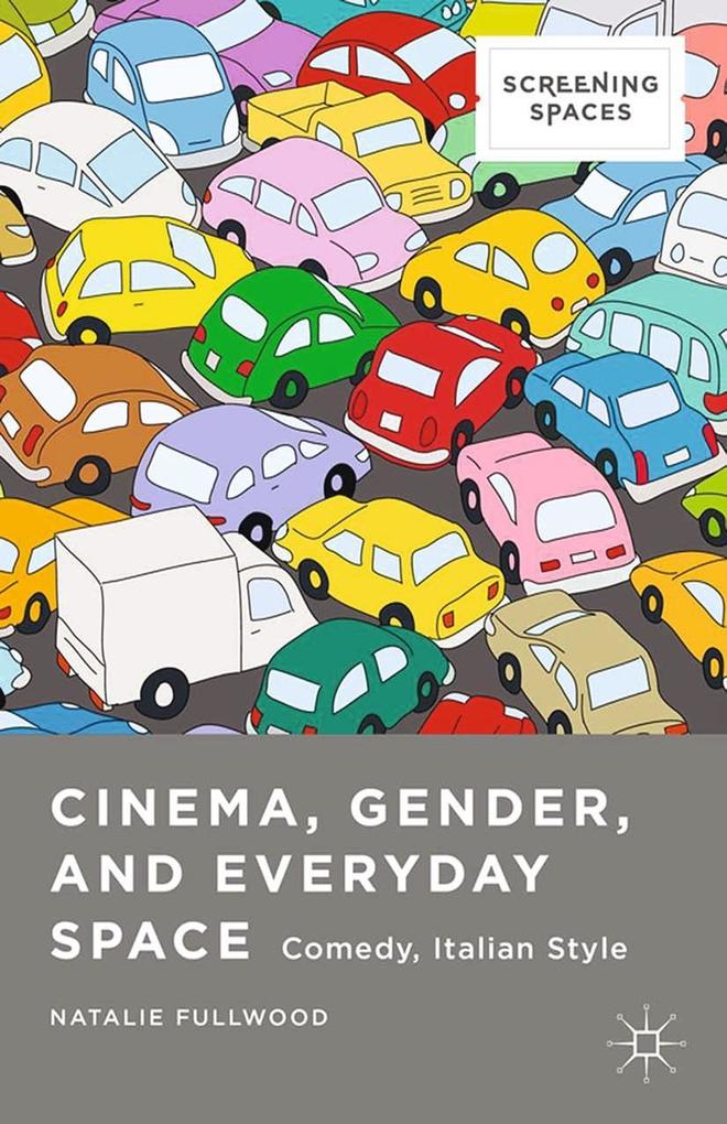 Cinema Gender and Everyday Space