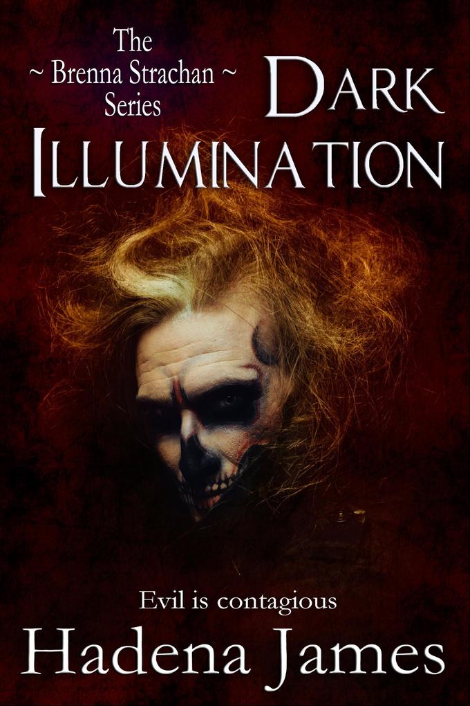 Dark Illumination (The Brenna Strachan Series #2)